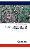 Design and Simulation of Microstrip Antenna