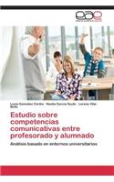 Estudio Sobre Competencias Comunicativas Entre Profesorado y Alumnado