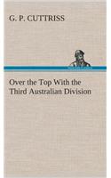 Over the Top With the Third Australian Division
