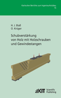 Schubverstärkung von Holz mit Holzschrauben und Gewindestangen