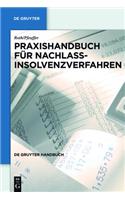 Praxishandbuch FÃ¼r Nachlassinsolvenzverfahren