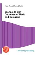 Jeanne de Bar, Countess of Marle and Soissons