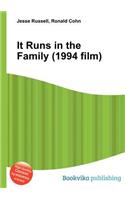 It Runs in the Family (1994 Film): (English)