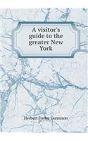 A visitor's guide to the greater New York: (English)