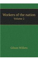 Workers of the nation Volume 2
