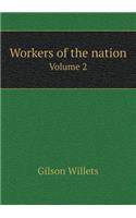 Workers of the Nation Volume 2