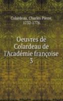 Oeuvres de Colardeau de l'Academie francoise