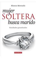 Mujer Soltera Busca Marido