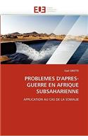 Problemes d''apres-Guerre En Afrique Subsaharienne: (Omn.Univ.Europ.)