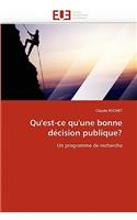 Qu'est-Ce Qu'une Bonne D�cision Publique?