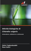 Attività biologiche di Chlorella vulgaris