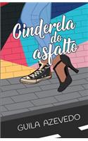 Cinderela do asfalto