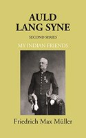My Indian Friends: Alud Lang Syne (Series-II)
