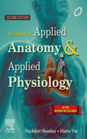 Complimentary Workbook of Applied Anatomy and Applied Physiology for Nurses, 2nd Edition - E-Book