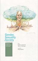 Gender, Sexuality &Society in Northeast India: Contextual studies of tribal communities