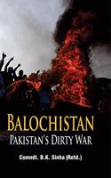 Balochistan: Pakistan?s Dirty War