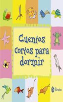 Cuentos cortos para dormir / Bedtime Short Stories