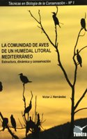 La comunidad de aves de un humedal litoral mediterraneo : estructura, dinamica y conservacion