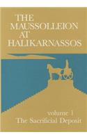 Maussolleion at Halikarnassos. Reports of the Danish Expedition to Bodrum