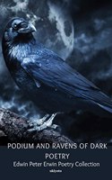 Podium and Ravens of Dark Poetry