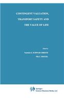 Contingent Valuation, Transport Safety and the Value of Life