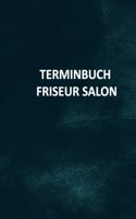 Terminbuch Friseur Salon/fur Termine 7 mitarbeiter 15 minuten takt: mit Zeit Terminkalender mit Uhrzeiten 8 bis 20:00h A4 (German Edition)