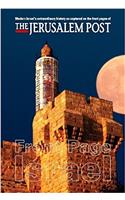Front Page Israel: Modern Israel's Extraordinary History as Captured on the Front Pages of the Jerusalem Post