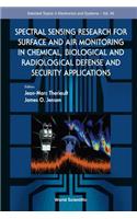 Spectral Sensing Research for Surface and Air Monitoring in Chemical, Biological and Radiological Defense and Security Applications