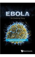 Ebola: An Evolving Story