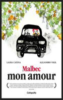 Malbec Mon Amour - French Edition