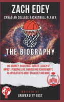 Zach Edey: Canadian College Basketball Player: His Journey, Basketball Career, Legacy of Impact, Personal Life, Awards and Achievements, 45 Untold Facts about 