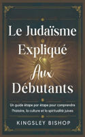 Le Judaïsme Expliqué Aux Débutants