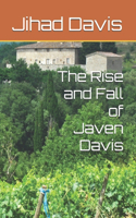 Rise and Fall of Javen Davis