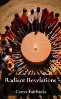 Radiant Revelations