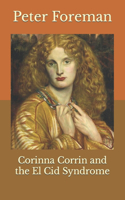 Corinna Corrin and the El Cid Syndrome