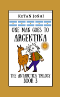 One Man Goes to Argentina