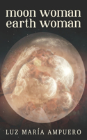 Moon Woman Earth Woman