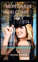 Mon Garde Du Corps Sexy