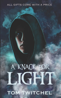 A Knack For Light