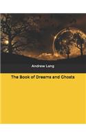 The Book of Dreams and Ghosts