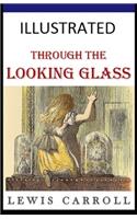 Through the Looking Glass Illustrated