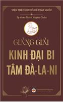 Giảng giải Kinh Đại Bi Tâm Đà-la-ni (bìa cứng)