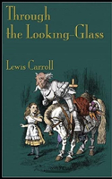 Through the Looking Glass Illustrated