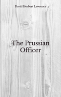 The Prussian Officer: Beyond World's Classics