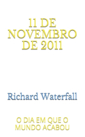 11 de Novembro de 2011