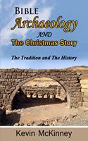 Bible Archaeology -and- The Christmas Story