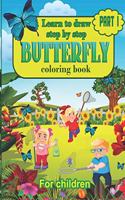 Learn to draw step by step Butterfly Coloring Book For Children