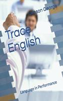 Trace English