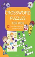 Crosswords for Kids: : Amazing 101 Fun and Challenging Crossword Puzzle book for kids age 6,7,8,9 and 10 - Easy word spelling, learn vocabulary, and improve reading skil