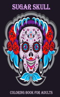 Sugar Skull Coloring Book For Adults And Teens